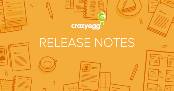 Crazy Egg Release Notes