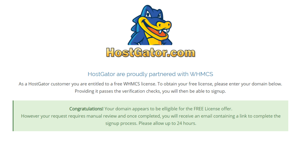 A screenshot of a successful request for a WHMCS license through HostGator.